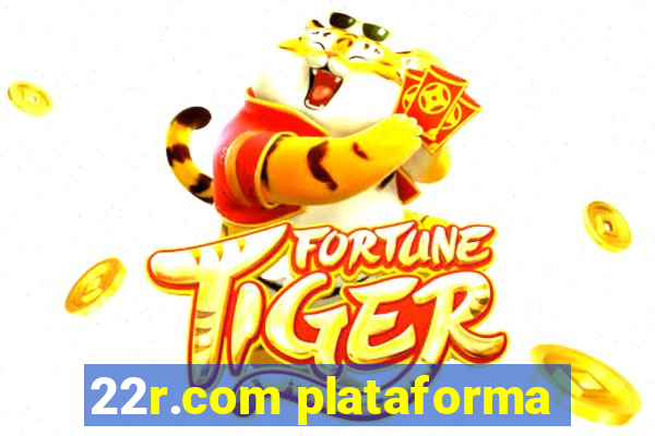 22r.com plataforma